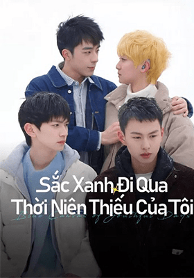 Sắc Xanh Đi Qua Thời Niên Thiếu Của Tôi